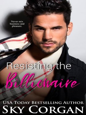 cover image of Resisting the Billionaire
